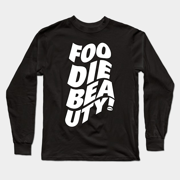 Foodie Beauty Long Sleeve T-Shirt by neodhlamini